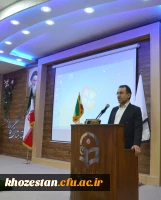 تقدیر از برگزیدگان فرخوان هشتمین جشنواره پژوهش وفناوری و جشنواره پویش دانشجویی استان خوزستان 