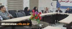 نشست مدیریت دانشگاه فرهنگیان استان خوزستان با سرپرستان شبانه روزی 4