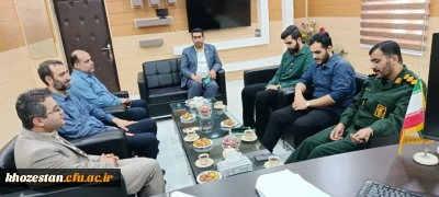 دیدار ریاست بسیج فرهنگیان خوزستان با سرپرست دانشگاه فرهنگیان استان خوزستان